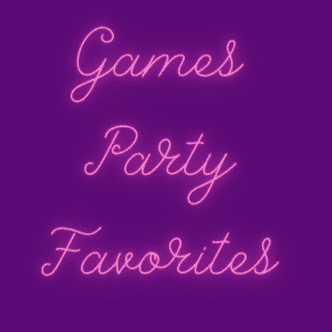 Games and Party Favorites