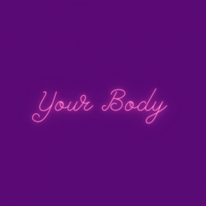 Your Body